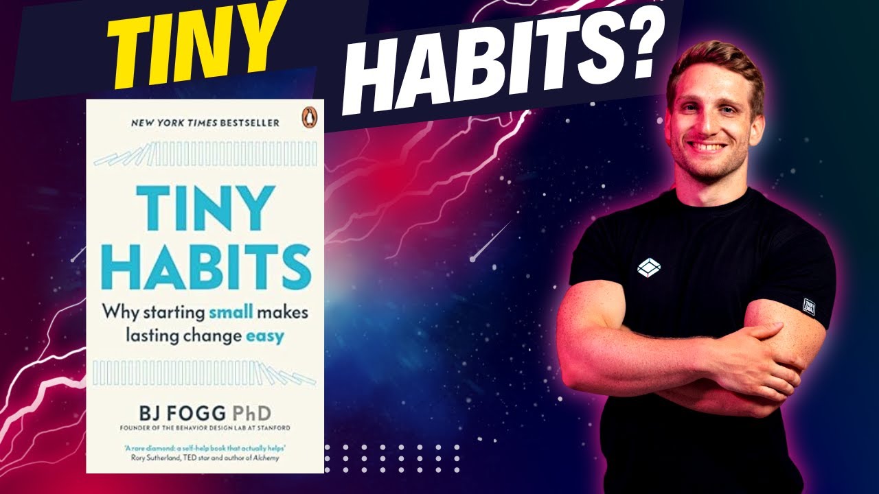 TINY HABITS By BJ Fogg Book Summary - YouTube