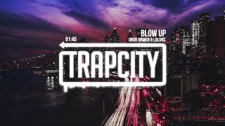 Onur Ormen \u0026 LBLVNC - Blow Up