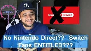 No Nintendo Direct??? Are Switch Fans Entitled?