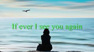 Roberta Flack - If Ever I See You Again w/lyrics