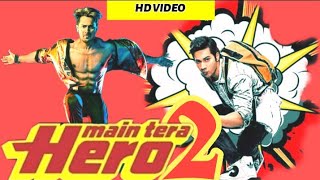Mein Tera Hero 2 Official trailer | HD video trailer | VARUN DHAWAN