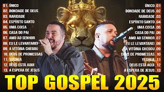 Louvores de Adoração 2025 - AS MELHORES MÚSICAS GOSPEL E MAIS TOCADAS DE 2025 - Hinos Evangélicos