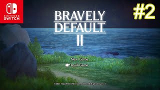 #2【ブレイブリーデフォルト２】新作ゲーム実況！懐かしくも新しいクリスタルと光の戦士の物語。【BRAVELY DEFAULT II】Switch