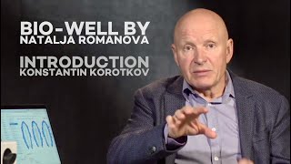 GDV Bio-Well Introduction by Dr. Korotkov