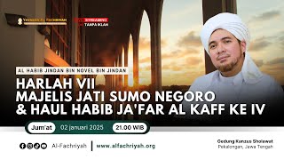 🔴LIVE TAUSIYAH HABIB JINDAN HARLAH VII MAJELIS JSM \u0026 HAUL IV HABIB JA'FAR AL KAFF