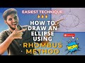 How to draw an Ellipse using Rhombus Method | Engineering Drawing | Draw Ellipse by 4 points method