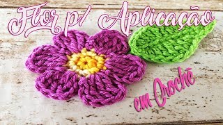 FLOR PARA APLICAÇÃO em Crochê - Muito Fácil por Neila Dalla Costa FLOR PARA APLICAÇÃO em Crochê - Muito Fácil por Neila Dalla Costa