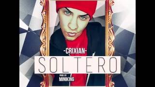 Crixian El Real - Solero ( PERREO 2016 )