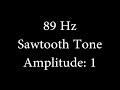 89 hz sawtooth tone amplitude 1