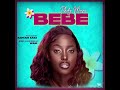 Bebe Official Audio By Phify Music