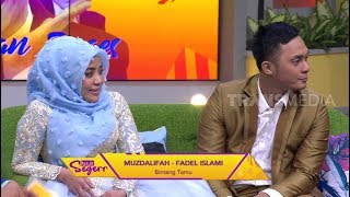 NGOBROL BARENG MUZDALIFAH DAN FADEL | SAHUR SEGERR (08/05/19) PART 2