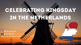 Celebrating Kingsday in The Netherlands