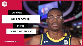 JALEN SMITH 11 PTS 10 REB 0 AST 1 BLK 0 STL | vs CLE 08 Oct 24-25 CHI Player Highlights