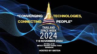 Thailand Space Week 2024 : \