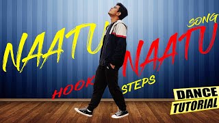 Natu Natu Dance Step | Naatu Naatu Hook Step Tutorial | Naacho Naacho Dance Steps | The Dance Skool