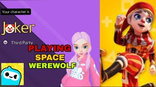 PLAYING SPACE WEREWOLF IN WEPLAY | PLAYING AS A JOKER | #weplay #spacewerewolf #games