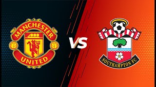 Trực Tiếp Manchester United vs Southampton | Premier League 2021/22 | Trực Tiếp Bóng Đá Hôm Nay
