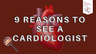 When do you need to see a cardiologist?