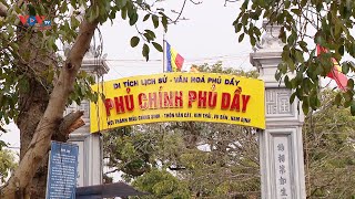 Đâu là “Phủ Chính” trong quần thể Di tích Phủ Dầy huyện Bụ Bản, tỉnh Nam Định?