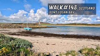 Walk 148 | Scotland | Port Logan Bay