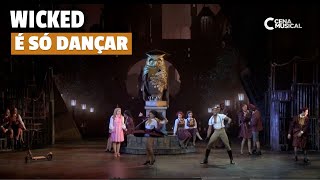 Wicked 2023 - 'É Só Dançar' (Dancing Through Life)