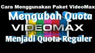 Mengubah Quota Video Max Menjadi Quota Reguler Untuk Youtube atau Browsingan