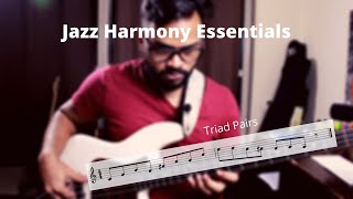 JAZZ HARMONY ESSENTIALS | Triad Pairs | #jazzharmony #triadpairs