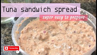 BEST TUNA SANDWICH SPREAD RECIPE | Easy to prepare tuna spread | 𝗥𝗲𝗹𝗮𝘅𝗲𝗱 𝗰𝗼𝗼𝗸𝗶𝗻𝗴