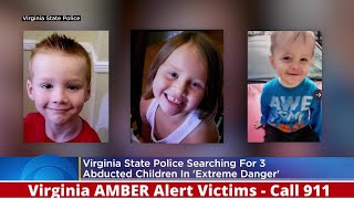 AMBER Alert: Virginia State Police Searching For 3 Abducted Children In 'Extreme Danger'