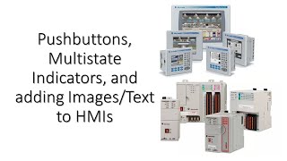 Pushbuttons, Multistate Indicators, Images/Text in HMIs