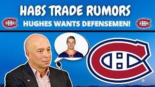 Habs Trade Rumors - Hughes Looking for a Defensemen