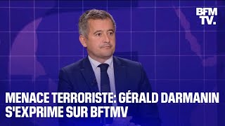 Menace terroriste: l'interview de Gérald Darmanin en intégralité