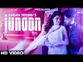 Junoon Song Status🎶KARAN SEHMBI🎶junoon song whatsapp status video🎶junoon status🎶junoon punjabi video