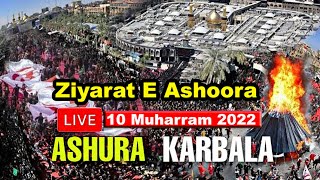 🔴 Ziyarat Ashura Live From Karbala Today | 10 Muharram - Roz E Ashoor in Karbala | IMAM HUSSAIN a.s
