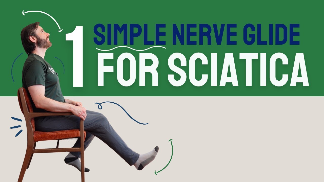 1 Simple Nerve Glide For Sciatica Do This Daily For Relief Youtube
