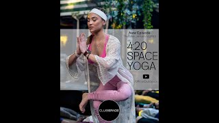 CLUB SPACE YOGA 420 BY Tifftopia / EPISODE 43/ Presented by Link Miami Rebels