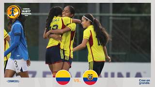 COLOMBIA vs. ECUADOR [4-2] | RESUMEN | CONMEBOL SUB17 FEM | FASE FINAL