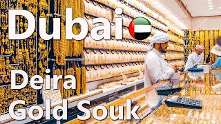 Dubai Gold Souk Deira Full Tour 4K🇦🇪