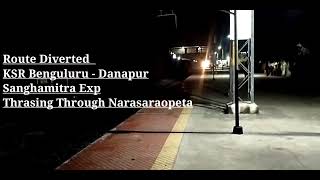 || Route Diverted Sangamithra Express Blasting through Narasaraopet ||