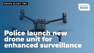 Mid-Michigan police launch new drone unit for enhanced surveillance