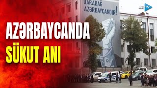 Azərbaycanda 1 dəqiqəlik sükut: şəhidlər belə yad edildi - GÖRÜNTÜLƏR