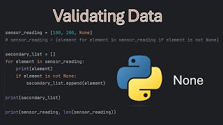 Data Validation In Python, None Type and Its Use Cases
