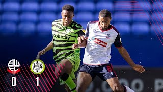 HIGHLIGHTS | Bolton Wanderers 0-1 Forest Green Rovers