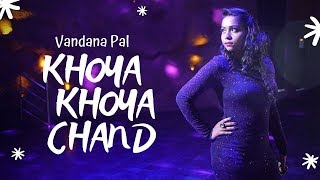 Khoya Khoya Chand - Vandana Pal | The Bartender | Old Hindi Song | Best 90s Song Remix