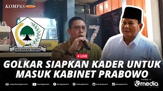 🔴LIVE - Golkar Siapkan Kader untuk Masuk ke Kabinet Prabowo, Siapa Saja?