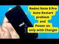 Redmi Note 8 Pro Auto Restart problem and Power on only with Charger || Android Phone Auto Rebooting