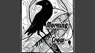 Morning crow