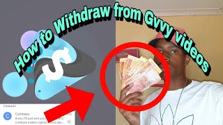 How to  withdraw from Gvvy videos ( make money online 2023 ) | South African YouTuber