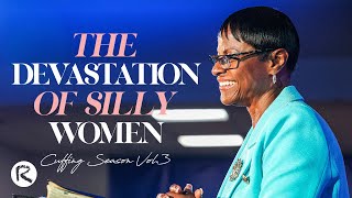The Devastation Of Silly Women | Cuffing Season Vol. 3 | Part 11 | Dr. J. T. Flowers