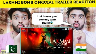 Laxmmi Bomb Official Trailer |Akshay Kumar| Review By |Pakistani Bros Reactions|